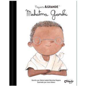 MAHATMA GANDHI - PEQUEÑO Y GRANDE