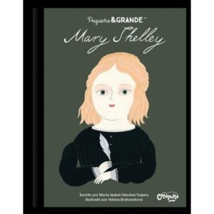 MARY SHELLY - PEQUEÑA Y GRANDE (TD)