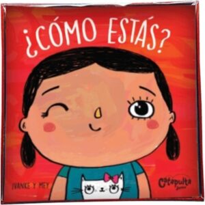 COMO ESTAS?- LIBRO DE TELA  - PRIMEROS PASOS