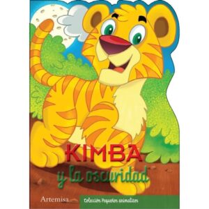 KIMBA Y LA OSCURIDAD - PEQUEÑOS ANIMALITOS (MAYUSCULAS)