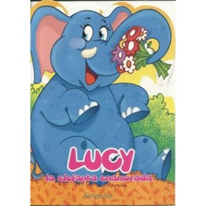 LUCY LA ELEFANTA ENAMORADA - PEQUEÑOS ANIMALITOS