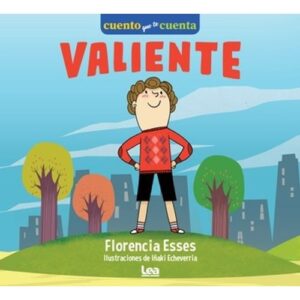 VALIENTE - CUENTO QUE TE CUENTA
