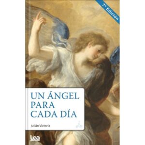 UN ANGEL PARA CADA DIA 7/ED.