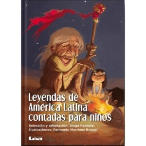 LEYENDAS DE AMERICA LATINA CONTADAS PARA NIÑOS