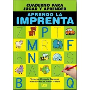Aprendo La Imprenta-Florencia Stamponi-Ediciones Lea