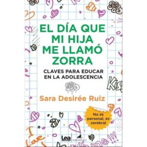 DIA QUE MI HIJA ME LLAMO ZORRA, EL