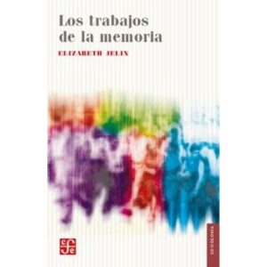 TRABAJOS DE LA MEMORIA, LOS