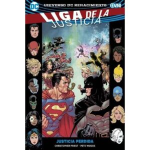 JUSTICIA PERDIDA - LIGA DE LA JUSTICIA VOL. 5 - DC RENACIMIENTO