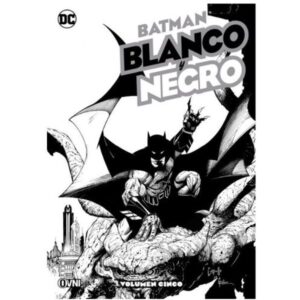 BATMAN: BLANCO Y NEGRO VOL. 5