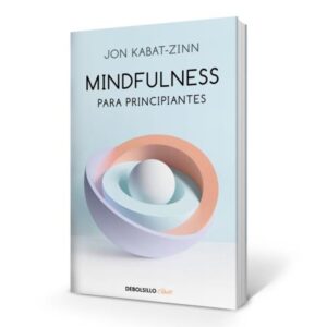 MINDFULNESS PARA PRINCIPIANTES