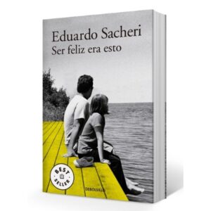 SER FELIZ ERA ESTO (B)