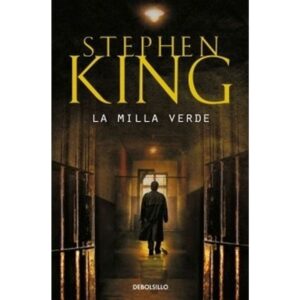 Milla Verde, La (El Pasillo De La Muerte)-Stephen King-Debolsillo