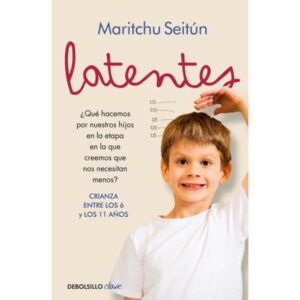 LATENTES - CRIANZA ENTRE LOS 6 Y LOS 11 AÑOS
