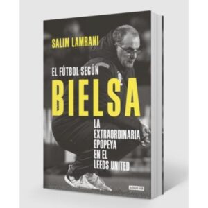 Futbol Segun Bielsa, El-Salim Lamrani-Aguilar
