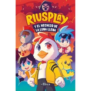 RIUSPLAY Y EL HECHIZO DE LA LUNA LLENA