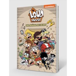 Una Mañana De Locura - The Loud House 6-Nickelodeon-Alfaguara