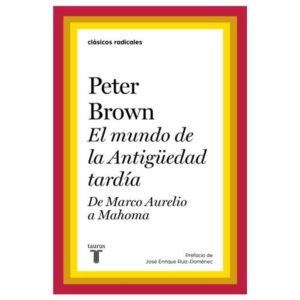 MUNDO EN LA ANTIGUEDAD TARDIA, EL