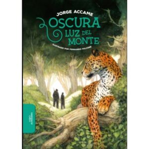 OSCURA LUZ DEL MONTE