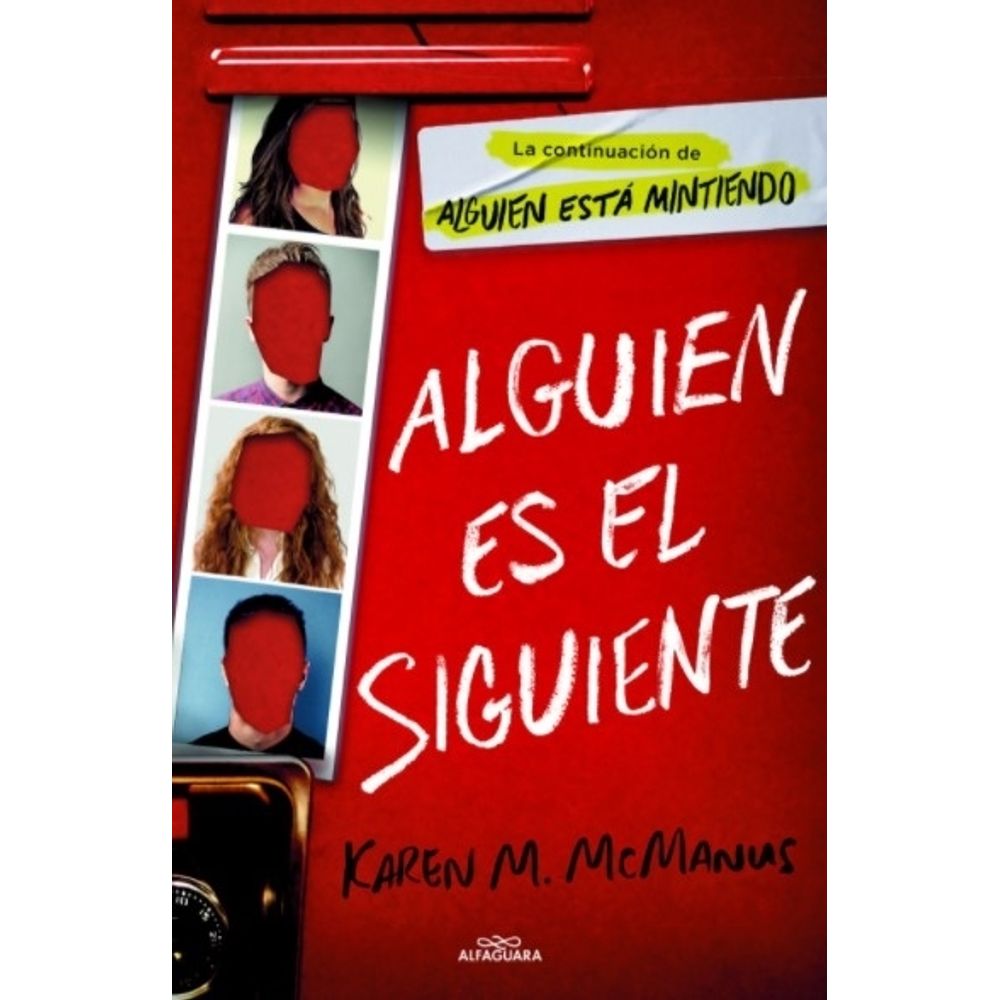 Alguien Es El Siguiente - La Continuacion De Alguien Esta Mintiendo-Karen Mcmanus-Alfaguara