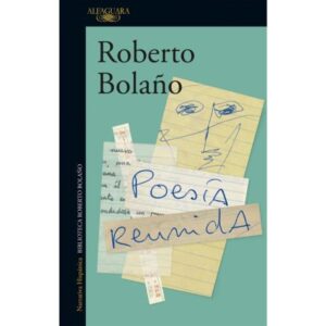 POESIA REUNIDA - BOLAÑO