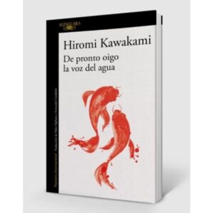 DE PRONTO OIGO LA VOZ DEL AGUA