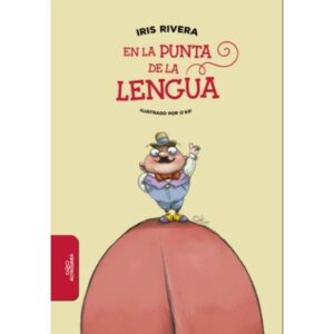 EN LA PUNTA DE LA LENGUA - CUENTOS CORTOS Y CORTITOS - BIBLIOTECA INFANTIL Y JUVENIL