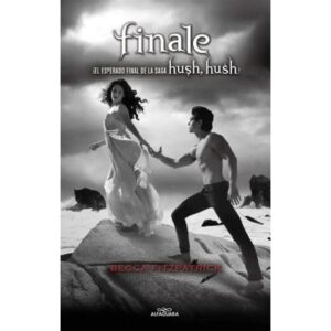 FINALE - HUSH HUSH 4