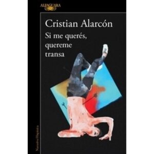 SI ME QUERES QUEREME TRANSA