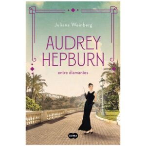 AUDREY HEPBURN - ENTRE DIAMANTES