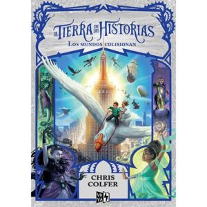 MUNDOS COLISIONAN, LOS - LA TIERRA DE LAS HISTORIAS 6