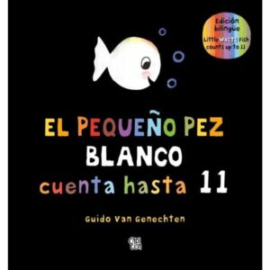 PEQUEÑO PEZ BLANCO CUENTA HASTA 11, EL (TD) - BILINGUE