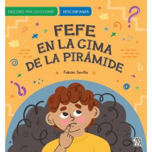 Desconfianza Y Curiosidad - Emociones Para Coleccionar-Fabian Sevilla-V&R