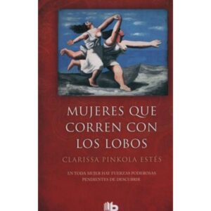 MUJERES QUE CORREN CON LOS LOBOS (B)