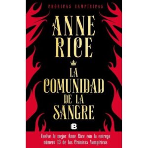 COMUNIDAD DE LA SANGRE, LA - CRONICAS VAMPIRICAS 13