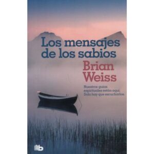 MENSAJES DE LOS SABIOS