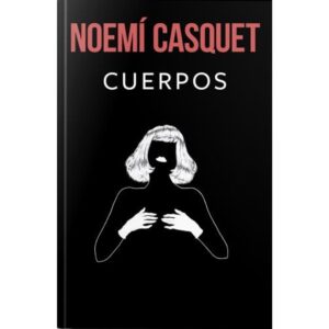 CUERPOS (CUERPO Y ALMA 1)