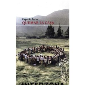 QUEMAR LA CASA