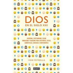 Dios En El Siglo Xxi-Ivan Petrella-Debate
