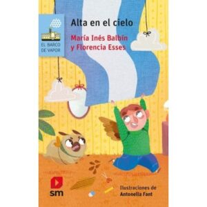 Alta En El Cielo - Barco De Vapor Azul-Maria Ines Balbin-Sm Ediciones