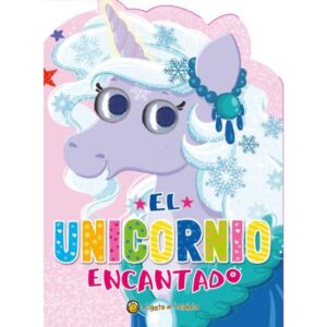 Unicornio Encantado, El - Mira Mi Unicornio (Td) Imprenta Mayuscula--El Gato De Hoja