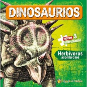 DINOSAURIOS - HERBIVOROS ASOMBROSOS - INCLUYE 3 ROMPECABEZAS - CARTONE