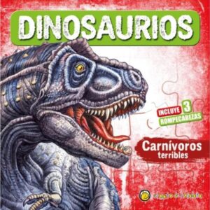 DINOSAURIOS - CARNIVOROS TERRIBLES - INCLUYE 3 ROMPECABEZAS - CARTONE