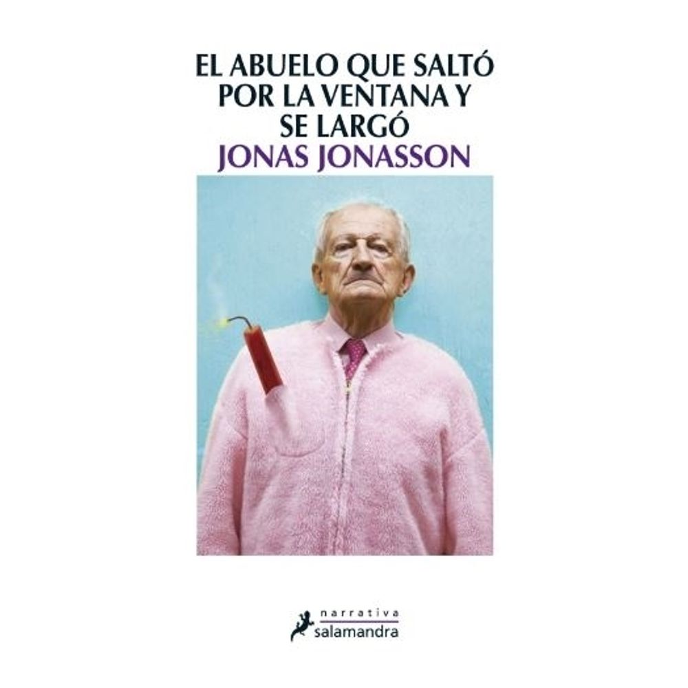 ABUELO QUE SALTO POR LA VENTANA Y SE LARGO, EL