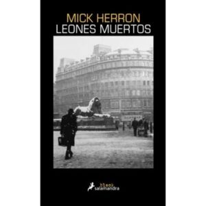LEONES MUERTOS - SERIE JACKSON LAMB 2