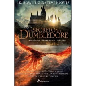 SECRETOS DE DUMBLEDORE, LOS - ANIMALES FANTASTICOS 3