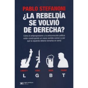 REBELDIA SE VOLVIO DE DERECHA, LA