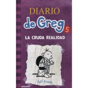 Diario De Greg 5: La Cruda Realidad-Jeff Kinney-Molino