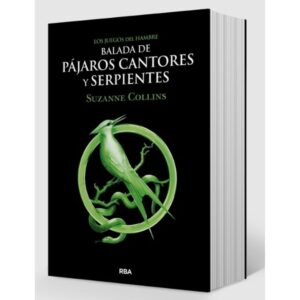 BALADA DE PAJAROS CANTORES Y SERPIENTES - PRECUELA LOS JUEGOS DEL HAMBRE