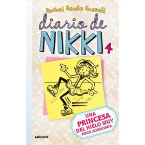 DIARIO DE NIKKI 4 - UNA PRINCESA DEL HIELO MUY POCO AGRACIADA