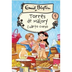 Cuarto Curso - Torres De Malory 4-Enid Blyton-Molino